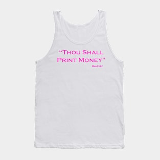 Thou Shall Print Money Tank Top